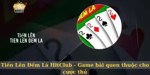 Tiến lên đếm lá hitclub